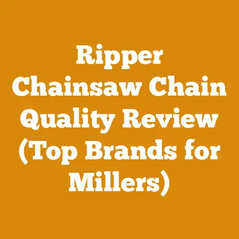 Ripper Chainsaw Chain Quality Review (Top Brands for Millers)