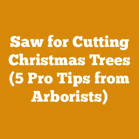 Saw for Cutting Christmas Trees (5 Pro Tips from Arborists)