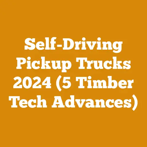 Self-Driving Pickup Trucks 2024 (5 Timber Tech Advances)
