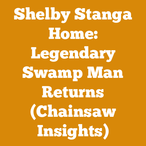 Shelby Stanga Home: Legendary Swamp Man Returns (Chainsaw Insights)