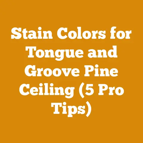 Stain Colors for Tongue and Groove Pine Ceiling (5 Pro Tips)