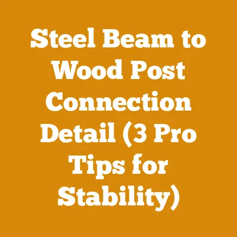 Steel Beam to Wood Post Connection Detail (3 Pro Tips for Stability)