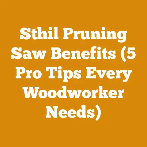 Sthil Pruning Saw Benefits (5 Pro Tips Every Woodworker Needs)