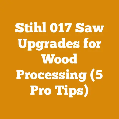 Stihl 017 Saw Upgrades for Wood Processing (5 Pro Tips)
