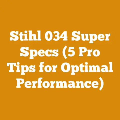 Stihl 034 Super Specs (5 Pro Tips for Optimal Performance)