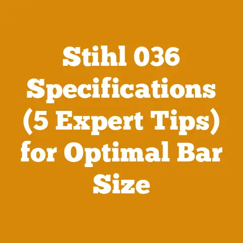 Stihl 036 Specifications (5 Expert Tips) for Optimal Bar Size