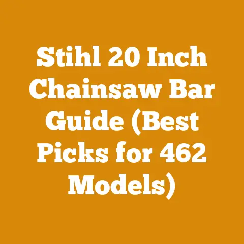 Stihl 20 Inch Chainsaw Bar Guide (Best Picks for 462 Models)