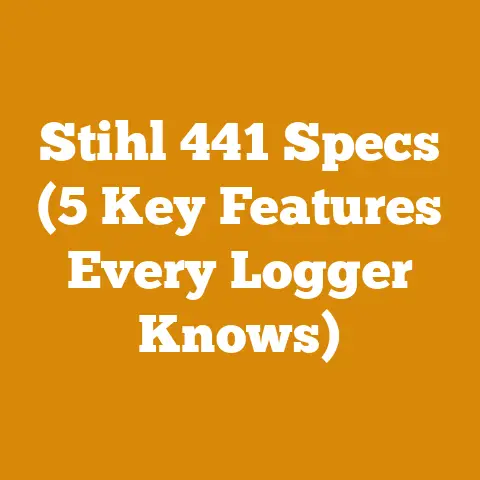 Stihl 441 Specs (5 Key Features Every Logger Knows)