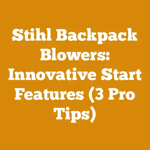 Stihl Backpack Blowers: Innovative Start Features (3 Pro Tips)