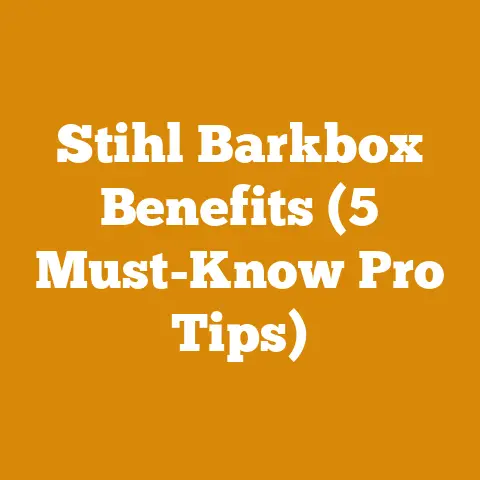 Stihl Barkbox Benefits (5 Must-Know Pro Tips)