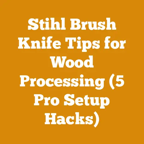 Stihl Brush Knife Tips for Wood Processing (5 Pro Setup Hacks)
