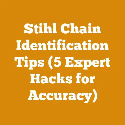 Stihl Chain Identification Tips (5 Expert Hacks for Accuracy)