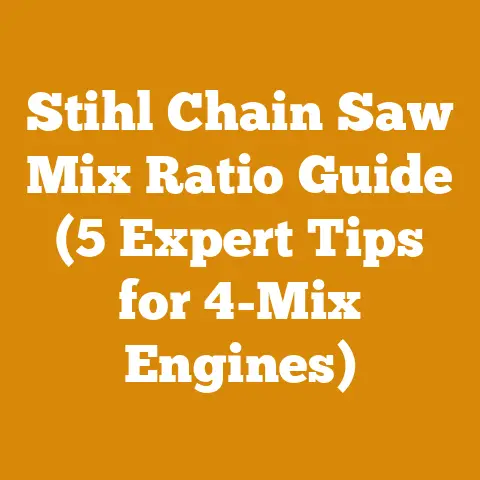 Stihl Chain Saw Mix Ratio Guide (5 Expert Tips for 4-Mix Engines)
