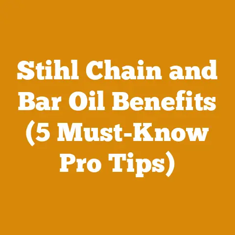 Stihl Chain and Bar Oil Benefits (5 Must-Know Pro Tips)