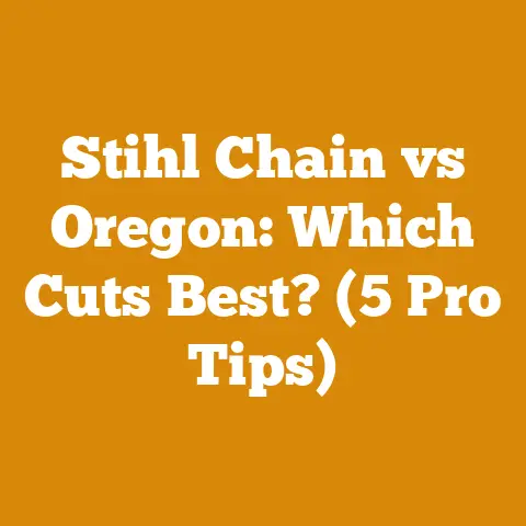 Stihl Chain vs Oregon: Which Cuts Best? (5 Pro Tips)