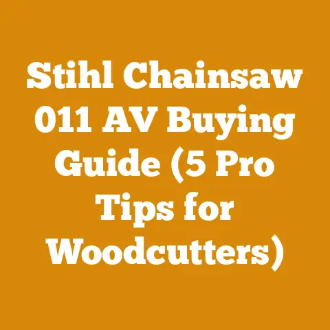 Stihl Chainsaw 011 AV Buying Guide (5 Pro Tips for Woodcutters)