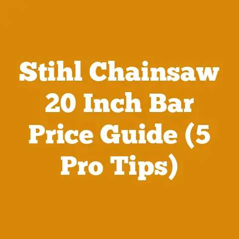 Stihl Chainsaw 20 Inch Bar Price Guide (5 Pro Tips)