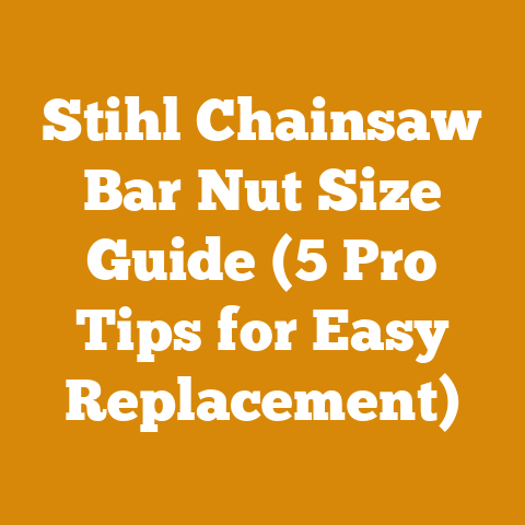 Stihl Chainsaw Bar Nut Size Guide (5 Pro Tips for Easy Replacement)