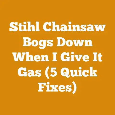 Stihl Chainsaw Bogs Down When I Give It Gas (5 Quick Fixes)