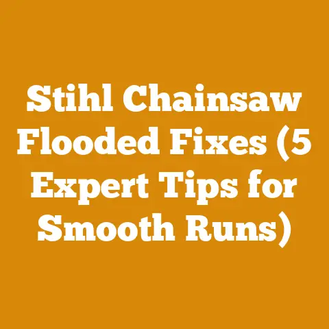 Stihl Chainsaw Flooded Fixes (5 Expert Tips for Smooth Runs)