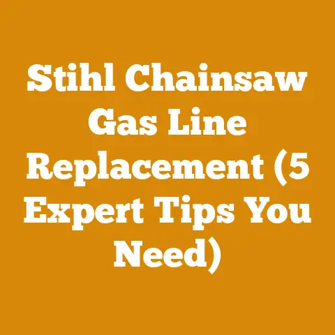 Stihl Chainsaw Gas Line Replacement (5 Expert Tips You Need)