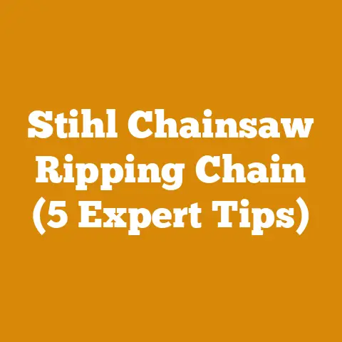 Stihl Chainsaw Ripping Chain (5 Expert Tips)