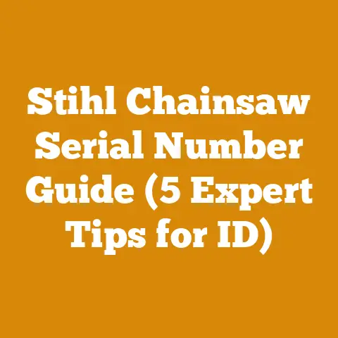 Stihl Chainsaw Serial Number Guide (5 Expert Tips for ID)