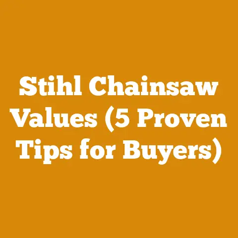 Stihl Chainsaw Values (5 Proven Tips for Buyers)
