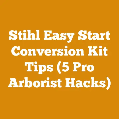 Stihl Easy Start Conversion Kit Tips (5 Pro Arborist Hacks)