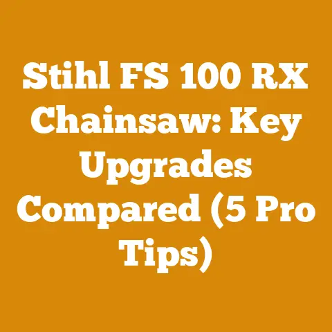 Stihl FS 100 RX Chainsaw: Key Upgrades Compared (5 Pro Tips)