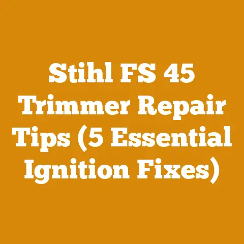 Stihl FS 45 Trimmer Repair Tips (5 Essential Ignition Fixes)