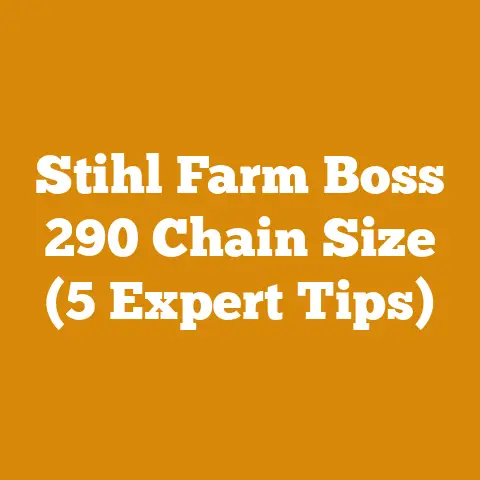 Stihl Farm Boss 290 Chain Size (5 Expert Tips)