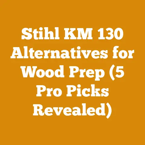 Stihl KM 130 Alternatives for Wood Prep (5 Pro Picks Revealed)