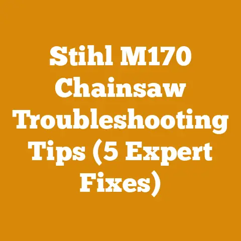 Stihl M170 Chainsaw Troubleshooting Tips (5 Expert Fixes)