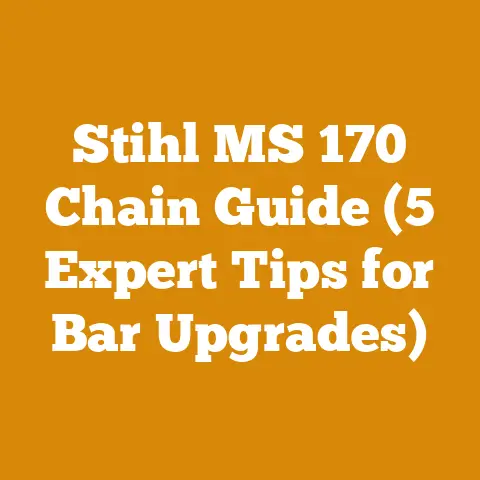 Stihl MS 170 Chain Guide (5 Expert Tips for Bar Upgrades)
