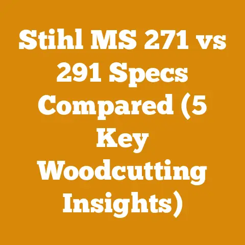 Stihl MS 271 vs 291 Specs Compared (5 Key Woodcutting Insights)