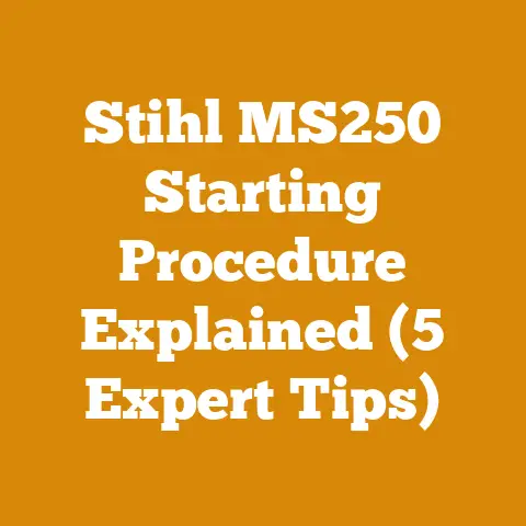 Stihl MS250 Starting Procedure Explained (5 Expert Tips)