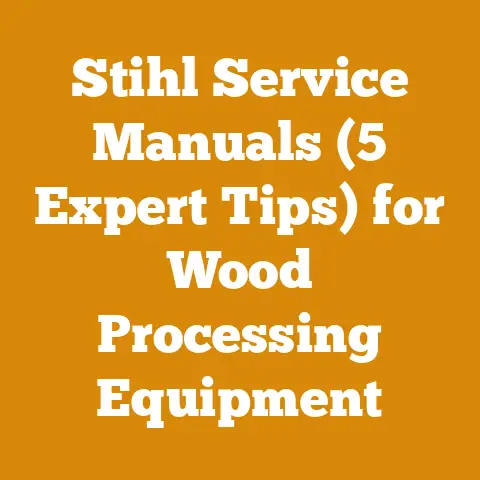 Stihl Service Manuals (5 Expert Tips) for Wood Processing Equipment
