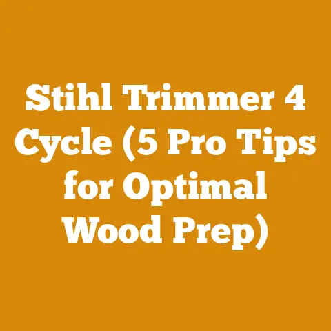 Stihl Trimmer 4 Cycle (5 Pro Tips for Optimal Wood Prep)