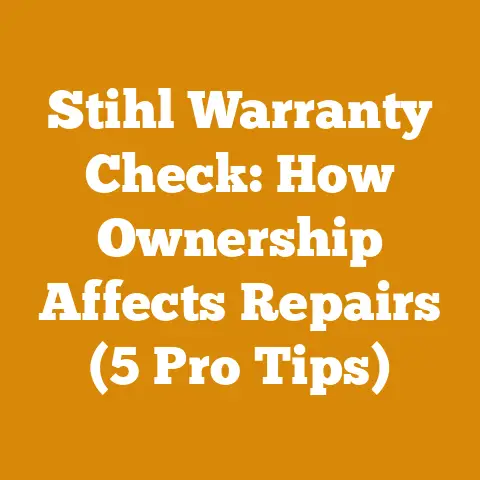 Stihl Warranty Check: How Ownership Affects Repairs (5 Pro Tips)