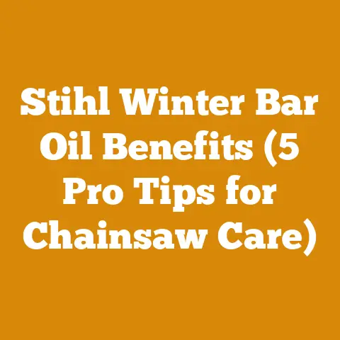 Stihl Winter Bar Oil Benefits (5 Pro Tips for Chainsaw Care)