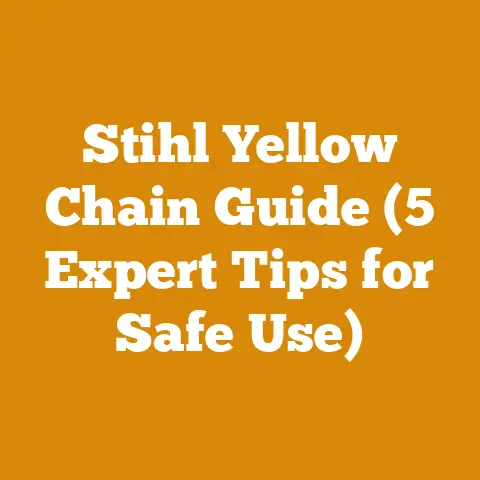 Stihl Yellow Chain Guide (5 Expert Tips for Safe Use)