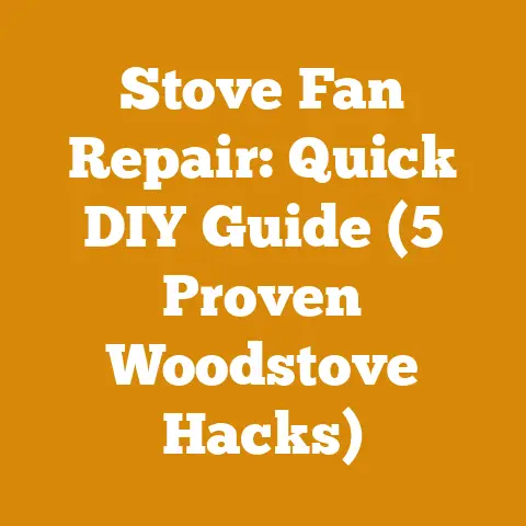 Stove Fan Repair: Quick DIY Guide (5 Proven Woodstove Hacks)