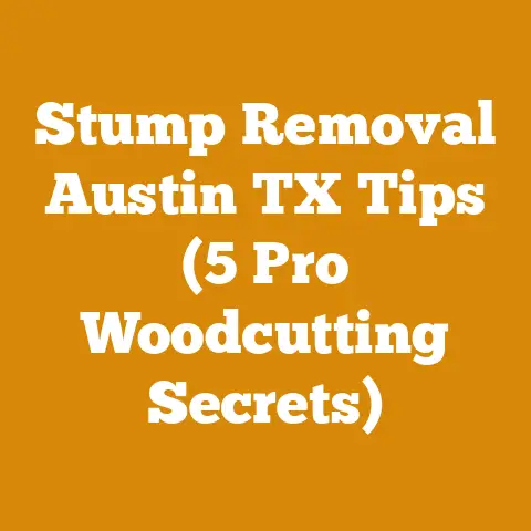 Stump Removal Austin TX Tips (5 Pro Woodcutting Secrets)