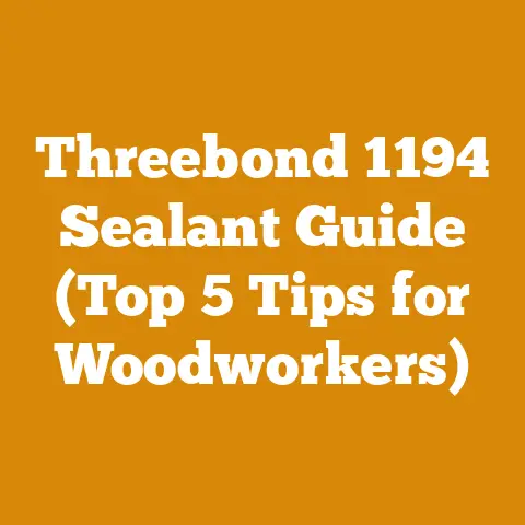 Threebond 1194 Sealant Guide (Top 5 Tips for Woodworkers)