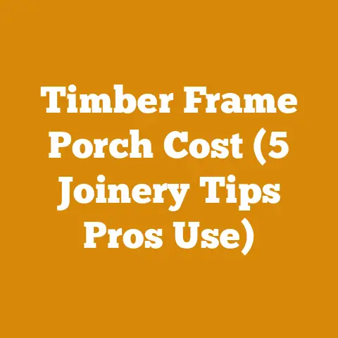 Timber Frame Porch Cost (5 Joinery Tips Pros Use)