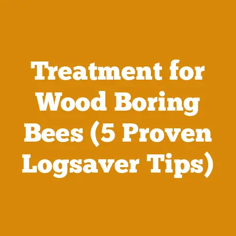 Treatment for Wood Boring Bees (5 Proven Logsaver Tips)