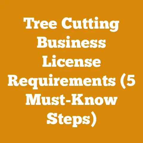 Tree Cutting Business License Requirements (5 Must-Know Steps)
