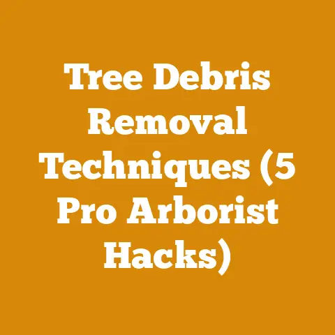 Tree Debris Removal Techniques (5 Pro Arborist Hacks)
