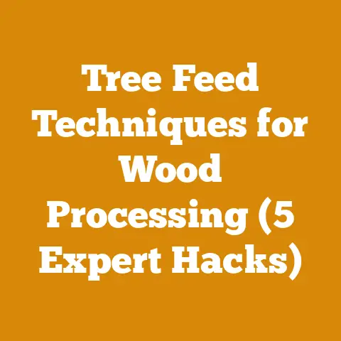 Tree Feed Techniques for Wood Processing (5 Expert Hacks)